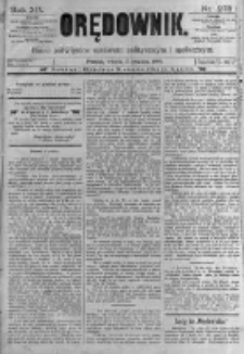 Orędownik: pismo poświęcone sprawom politycznym i sp&oacute;łecznym. 1889.12.03 R.19 nr278