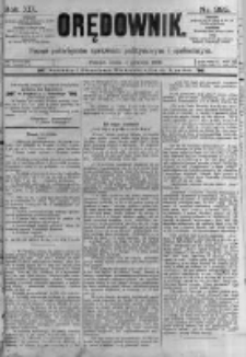 Orędownik: pismo poświęcone sprawom politycznym i spółecznym. 1889.12.11 R.19 nr285