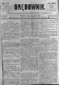 Orędownik: pismo poświęcone sprawom politycznym i sp&oacute;łecznym. 1889.12.15 R.19 nr289
