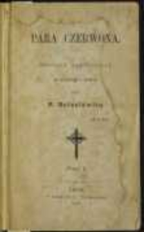 Para czerwona: obrazek wsp&oacute;łczesny narysowany z natury. T. 1