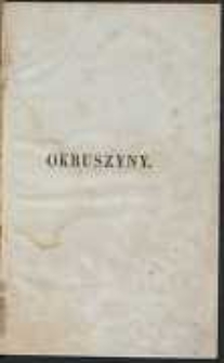 Okruszyny: zbiór powiastek, rozpraw i obrazków. T. 1