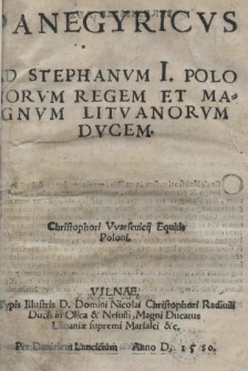 Panegyricvs ad Stephanvm I Polonorvm Regem et Magnvm Litvanorvm Ducem