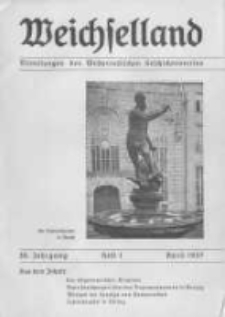 Weichselland. Mitteilungen des Westpreussischen Geschichtsvereins. 1937 Jahrg.36 heft 1