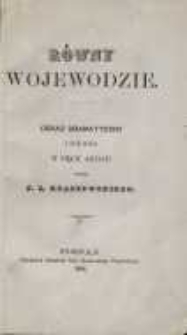 R&oacute;wny wojewodzie: obraz dramatyczny z XVIII wieku w pięciu aktach