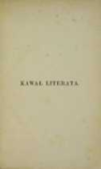 Kawał literata: wizerunki sp&oacute;łeczne z końca XVIII wieku w dw&oacute;ch częściach