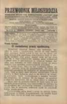 Przewodnik Miłosierdzia: miesięcznik Związku Towarzystw Dobroczynności "Caritas" i Rad Wyższych Kongregacji św. Wincentego &agrave; Paulo męskich i żeńskich 1926 czerwiec/lipiec R.5 Nr6/7