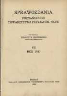 Sprawozdania Poznańskiego Towarzystwa Przyjaciół Nauk. 1933 R.7