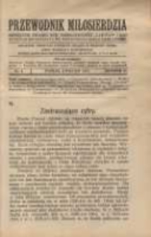 Przewodnik Miłosierdzia: miesięcznik Związku Towarzystw Dobroczynności "Caritas" i Rad Wyższych Kongregacji św. Wincentego &agrave; Paulo męskich i żeńskich 1927 kwiecień R.6 Nr4