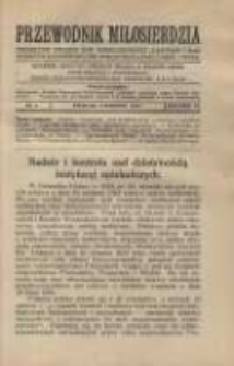 Przewodnik Miłosierdzia: miesięcznik Związku Towarzystw Dobroczynności "Caritas" i Rad Wyższych Kongregacji św. Wincentego &agrave; Paulo męskich i żeńskich 1927 czerwiec R.6 Nr6