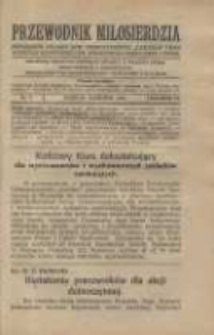 Przewodnik Miłosierdzia: miesięcznik Związku Towarzystw Dobroczynności "Caritas" i Rad Wyższych Kongregacji św. Wincentego &agrave; Paulo męskich i żeńskich 1927 wrzesień R.6 Nr9