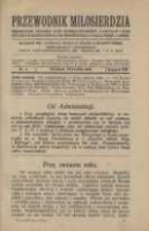 Przewodnik Miłosierdzia: miesięcznik Związku Towarzystw Dobroczynności "Caritas" i Rad Wyższych Kongregacji św. Wincentego à Paulo męskich i żeńskich 1929 styczeń R.8 Nr1