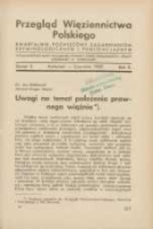 Przegląd Więziennictwa Polskiego: kwartalnik poświęcony zagadnieniom kryminologicznym i penitencjarnym 1937 kwiecień/czerwiec R.2 Z.2