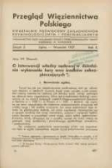 Przegląd Więziennictwa Polskiego: kwartalnik poświęcony zagadnieniom kryminologicznym i penitencjarnym 1937 lipiec/wrzesień R.2 Z.3