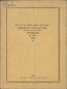 Roczne Sprawozdanie Związku Fabrykantów Towarzystwa Zapisanego w Poznaniu za Rok 1928