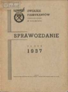 Związek Fabrykantów Towarzystwo Zapisane w Poznaniu: sprawozdanie za rok 1937