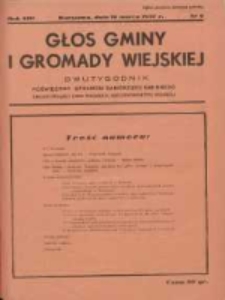 Głos Gminy i Gromady Wiejskiej: dwutygodnik poświęcony sprawom samorządu gminnego: organ Związku Gmin Wiejskich Rzeczypospolitej Polskiej 1937.03.16 R.13 Nr6