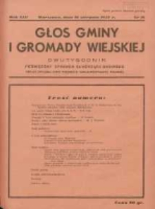 Głos Gminy i Gromady Wiejskiej: dwutygodnik poświęcony sprawom samorządu gminnego: organ Związku Gmin Wiejskich Rzeczypospolitej Polskiej 1937.08.16 R.13 Nr16