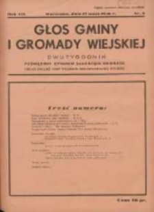 Głos Gminy i Gromady Wiejskiej: dwutygodnik poświęcony sprawom samorządu gminnego: organ Związku Gmin Wiejskich Rzeczypospolitej Polskiej 1936.05.15 R.12 Nr9