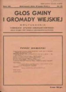 Głos Gminy i Gromady Wiejskiej: dwutygodnik poświęcony sprawom samorządu gminnego: organ Związku Gmin Wiejskich Rzeczypospolitej Polskiej 1936.05.31 R.12 Nr10