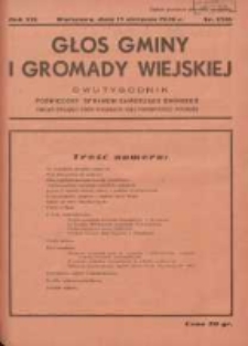 Głos Gminy i Gromady Wiejskiej: dwutygodnik poświęcony sprawom samorządu gminnego: organ Związku Gmin Wiejskich Rzeczypospolitej Polskiej 1936.08.15 R.12 Nr15/16
