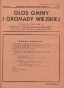 Głos Gminy i Gromady Wiejskiej: dwutygodnik poświęcony sprawom samorządu gminnego: organ Związku Gmin Wiejskich Rzeczypospolitej Polskiej 1936.11.16 R.12 Nr22