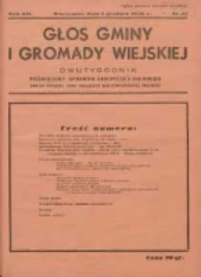 Głos Gminy i Gromady Wiejskiej: dwutygodnik poświęcony sprawom samorządu gminnego: organ Związku Gmin Wiejskich Rzeczypospolitej Polskiej 1936.12.01 R.12 Nr23