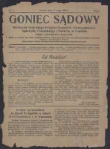 Goniec Sądowy: miesięcznik Centralnego Związku Urzędnik&oacute;w i Funkcjonarjuszy Sądowych, Poznańskiego i Pomorza w Poznaniu 1923.05.15 R.3 Nr1