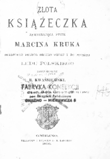 Złota książeczka zawierająca życie Marcina Kruka