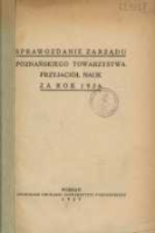 Sprawozdanie Zarządu Poznańskiego Towarzystwa Przyjaci&oacute;ł Nauk za rok 1926