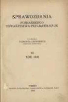 Sprawozdania Poznańskiego Towarzystwa Przyjaciół Nauk. 1937 R.11