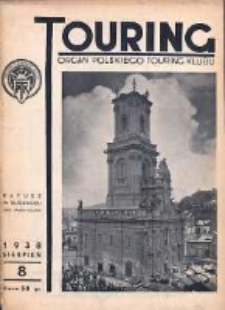 Touring: organ Polskiego Touring Klubu 1938.08 R.3(14) Nr8