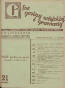 Głos Gminy i Gromady Wiejskiej: dwutygodnik poświęcony sprawom samorządu gminnego: organ Związku Gmin Wiejskich Rzeczypospolitej Polskiej 1937.11.03 R.13 Nr21