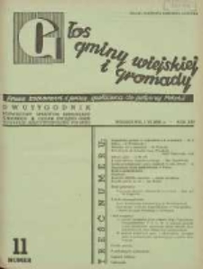 Głos Gminy Wiejskiej: dwutygodnik poświęcony sprawom samorządu gminnego: organ Związku Gmin Wiejskich Rzeczypospolitej Polskiej 1938.06.01 R.14 Nr11