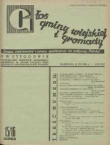 Głos Gminy Wiejskiej: dwutygodnik poświęcony sprawom samorządu gminnego: organ Związku Gmin Wiejskich Rzeczypospolitej Polskiej 1938.08.16 R.14 Nr15/16