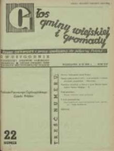 Głos Gminy Wiejskiej: dwutygodnik poświęcony sprawom samorządu gminnego: organ Związku Gmin Wiejskich Rzeczypospolitej Polskiej 1938.11.15 R.14 Nr22