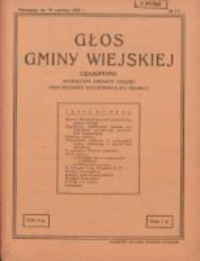 Głos Gminy Wiejskiej: czasopismo poświęcone sprawom Związku Gmin Wiejskich Rzeczypospolitej Polskiej 1929.06.15 R.5 Nr11
