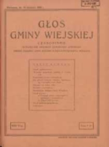 Głos Gminy Wiejskiej: czasopismo poświęcone sprawom samorządu gminnego: organ Związku Gmin Wiejskich Rzeczypospolitej Polskiej 1930.04.15 R.6 Nr7