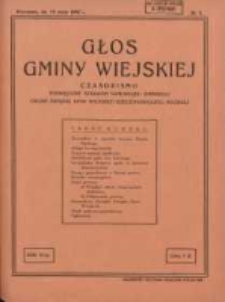 Głos Gminy Wiejskiej: czasopismo poświęcone sprawom samorządu gminnego: organ Związku Gmin Wiejskich Rzeczypospolitej Polskiej 1930.05.15 R.6 Nr9