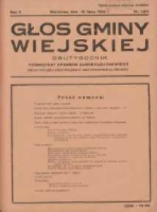 Głos Gminy Wiejskiej: dwutygodnik poświęcony sprawom samorządu gminnego: organ Związku Gmin Wiejskich Rzeczypospolitej Polskiej 1934.07.15 R.10 Nr13/14