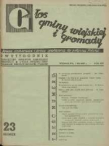 Głos Gminy i Gromady Wiejskiej: dwutygodnik poświęcony sprawom samorządu gminnego: organ Związku Gmin Wiejskich Rzeczypospolitej Polskiej 1937.12.01 R.13 Nr23