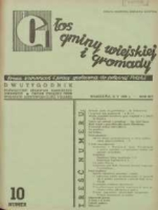 Głos Gminy Wiejskiej: dwutygodnik poświęcony sprawom samorządu gminnego: organ Związku Gmin Wiejskich Rzeczypospolitej Polskiej 1938.05.16 R.14 Nr10