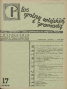 Głos Gminy Wiejskiej: dwutygodnik poświęcony sprawom samorządu gminnego: organ Związku Gmin Wiejskich Rzeczypospolitej Polskiej 1938.09.01 R.14 Nr17