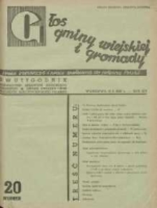 Głos Gminy Wiejskiej: dwutygodnik poświęcony sprawom samorządu gminnego: organ Związku Gmin Wiejskich Rzeczypospolitej Polskiej 1938.10.16 R.14 Nr20
