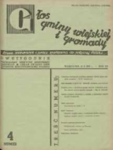 Głos Gminy Wiejskiej: dwutygodnik poświęcony sprawom samorządu gminnego: organ Związku Gmin Wiejskich Rzeczypospolitej Polskiej 1939.02.16 R.15 Nr4