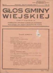 Głos Gminy Wiejskiej: dwutygodnik poświęcony sprawom samorządu gminnego: organ Związku Gmin Wiejskich Rzeczypospolitej Polskiej 1933.11.30 R.9 Nr22