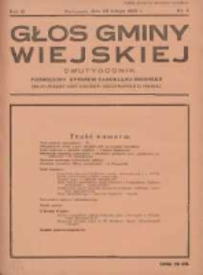 Głos Gminy Wiejskiej: dwutygodnik poświęcony sprawom samorządu gminnego: organ Związku Gmin Wiejskich Rzeczypospolitej Polskiej 1935.02.28 R.11 Nr4