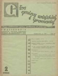 Głos Gminy Wiejskiej: dwutygodnik poświęcony sprawom samorządu gminnego: organ Związku Gmin Wiejskich Rzeczypospolitej Polskiej 1939.01.16 R.15 Nr2