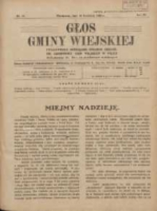 Głos Gminy Wiejskiej: czasopismo poświęcone sprawom Zrzeszenia Samopomocy Gmin Wiejskich w Polsce 1928.04.20 R.4 Nr11