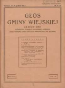 Głos Gminy Wiejskiej: czasopismo poświęcone sprawom samorządu gminnego: organ Związku Gmin Wiejskich Rzeczypospolitej Polskiej 1931.12.31 R.7 Nr23/24