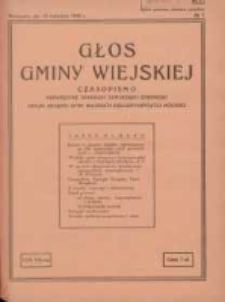 Głos Gminy Wiejskiej: czasopismo poświęcone sprawom samorządu gminnego: organ Związku Gmin Wiejskich Rzeczypospolitej Polskiej 1932.04.15 R.8 Nr7